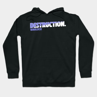 Destruction Warlock Hoodie